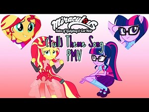 (PMV) MLP:FIM Sunset and Twilight - Miraculous Ladybug Theme Song