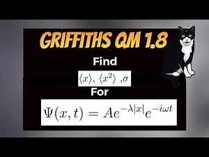 Griffiths QM 1.8 Solution: Expectation Values For Exponential With Absolute Value!