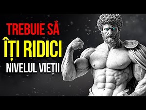 Îmbunătățește-ți viața: 12 lecții stoice despre asumarea responsabilității și găsirea unui scop