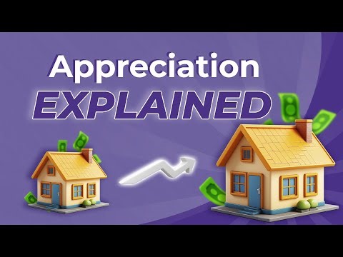 Appreciation in Real Estate: Exam Basics Explained