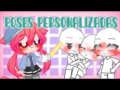 ★•°^como hacer poses personalizadas en gacha club★•°^ __La fresa cute__