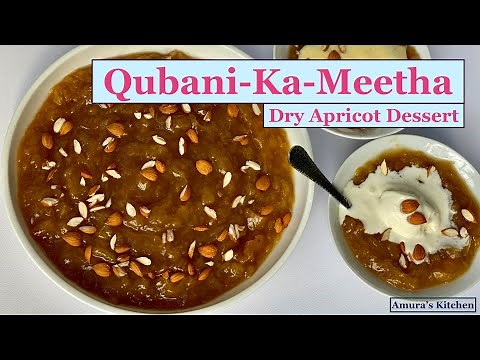 Qubani Ka Meetha Recipe | Hyderabad Khubani Ka Meetha Recipe | Dry Apricot Dessert | Amura's Kitchen