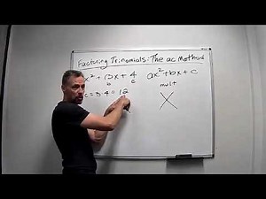 Factoring Trinomials with the AC Method