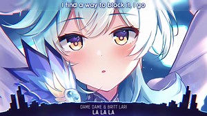 Nightcore - La La La - (Lyrics)