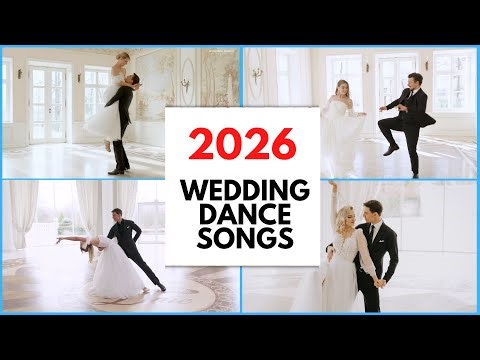 2026 Wedding Dance Inspiration: Top 10 First Dance Songs! Must-See Playlist! Wedding Dance ONLINE