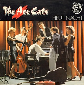 The Ace Cats - Heut Nacht