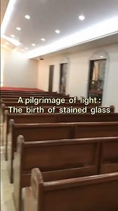 A Pilgrimage of Light The Birth of Stained Glass