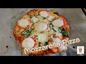 Mozzarella Cheese Pizza | 莫扎里拉奶酪比萨 | Quick & Easy Recipe