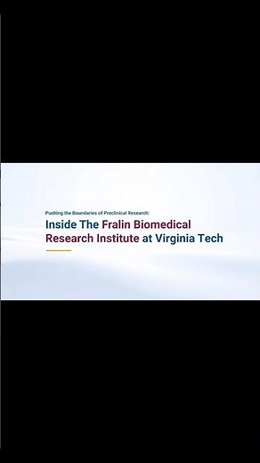 Inside The Fralin Biomedical Research Institute at VTC (Short)