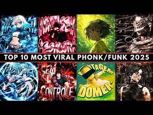 TOP 10 MOST VIRAL PHONK/FUNK 2025 🎵 PLAYLIST