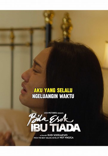Film Bila Esok Ibu Tiada: Kisah Menyentuh tentang Ibu