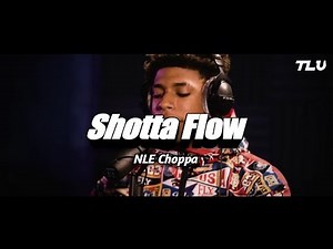 NLE Choppa "Shotta Flow" Open Mic (lyrics video)