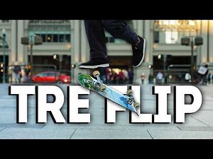 How to TRE FLIP!