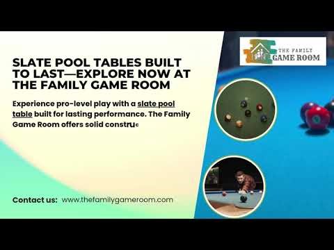 Slate Pool Tables Built to Last—Explore Now at The Family Game Room