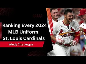 Ranking Every 2024 MLB Uniform: St. Louis Cardinals