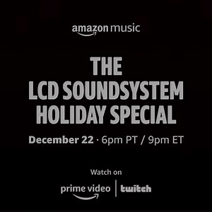 11K views · 146 reactions | Don’t miss a very merry episode of ‘All My Friends’ as part of LCD Soundsystem’s Holiday Special, live on Amazon Music's Twitch on December 22 at 6pm PT / 9pm ET. | Twitch | Facebook