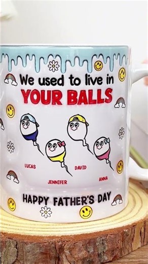We Used To Lived In Your Balls - Personalized Custom 3D Inflated Effect Mug