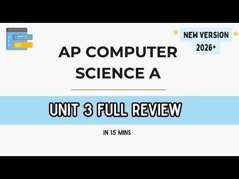 AP CSA Unit 3 Full Review | NEW 2026 |