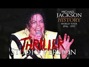 Michael Jackson HIStory World Tour 1996 - 1997 Thriller Studio Version
