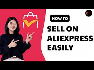How To Sell On AliExpress