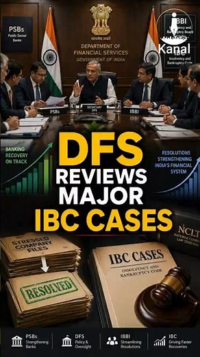 DFS Reviews Major IBC Cases with PSBs and IBBI