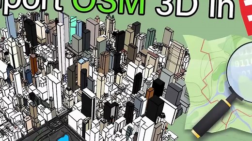 3种导入OSM城市三维数据到SketchUp的方法