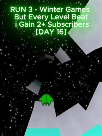 [DAY 16] - Run 3 Winter Games ❄️ | Every Level I Beat +2 Subscribers #shorts #run3 #viral
