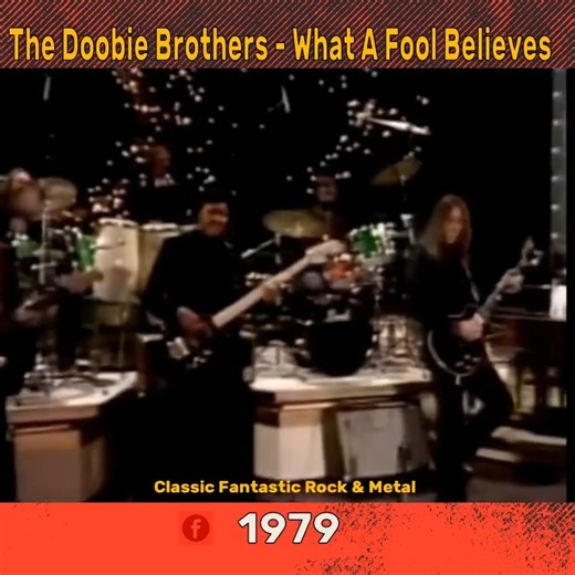 122K views · 5.1K reactions | The Doobie Brothers - What A Fool Believes | Top Hat Crew's "Live Music Archives" | Facebook