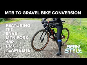 MTB to Gravel Bike Conversion (featuring the Enve Carbon Mountain Fork and BMC Teamelite)
