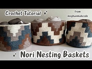 Modern and Colorful Crochet Basket Pattern and Tutorial, The Nori Nesting Baskets