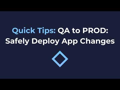 QA to PROD: Safely Deploy App Changes [NoCode]