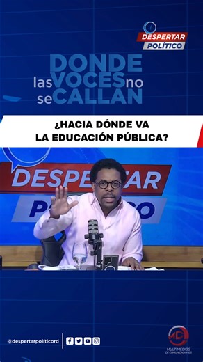 despertarpolitico on Instagram: "¿HACIA DÓNDE VA LA EDUCACIÓN PÚBLICA? No te pierdas Despertar Político de Lunes a Viernes de 7:00 AM. a 10:00.AM Transmitido por el canal 74 de Altice, y por los canales de Youtube: Multimedios de Comunicaciones Rafael Linares Guerrero. Suscribete y dale like Difunde nuestro contenido. #DespertarPolitico, "Donde las voces no se callan""