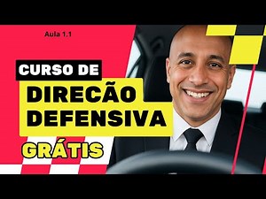 Curso de Direção Defensiva GRÁTIS - Aula 1: Código de Trânsito Brasileiro