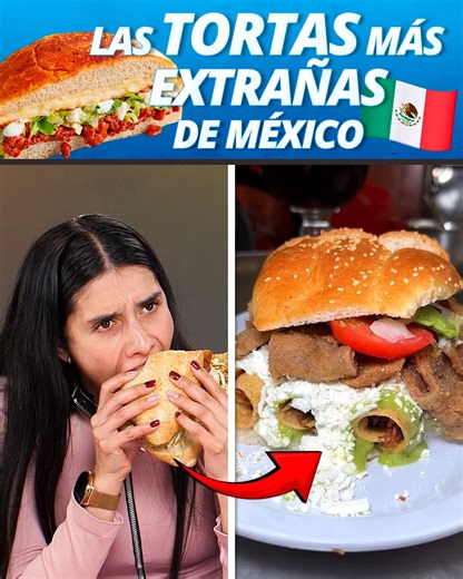En México todo lo que metas en un pan se convierte en una torta ¿Cuál es la más exótica? | La Guía Del Varón