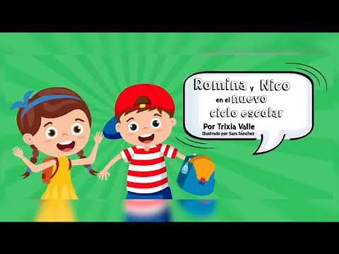 El mejor cuento para explicar el regreso a clases virtual: "Romina y Nico regresan a la escuela"