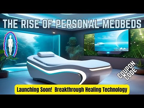 Introducing the Future of Healing with Today's Newest Med Bed!