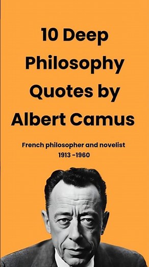 10 Deep Philosophy Quotes by Albert Camus | The Rebel Thinker