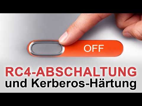 RC4-Abschaltung und Kerberos-Härtung [Hardening Insights]