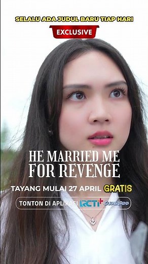 MICRODRAMA HE MARRIED ME FOR REVENGE | OFFICIAL TRAILER