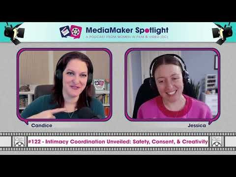 Intimacy Coordination Unveiled: Safety, Consent, and Creativity (Ep. 122)