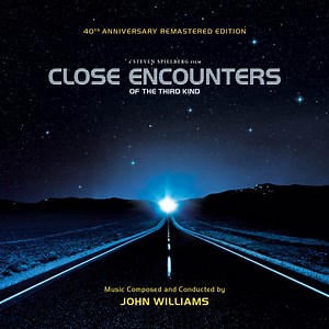 John Williams - Close Encounters Of The Third Kind (40th Anniversary Remastered Edition)