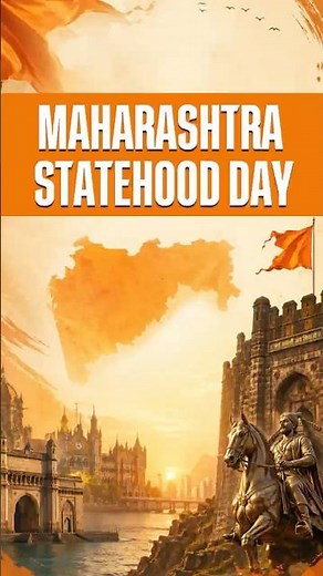 Maharashtra Statehood Day: Celebrating Pride, Progress & Statehood Legacy