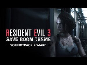 Resident Evil 3 (soundtrack remake) : Save Room Theme