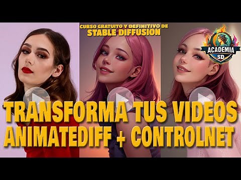 TRANSFORMA TUS VIDEOS CON ANIMATEDIFF Y CONTROLNET