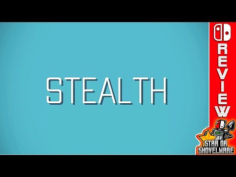 Stealth (Nintendo Switch) An Honest Review
