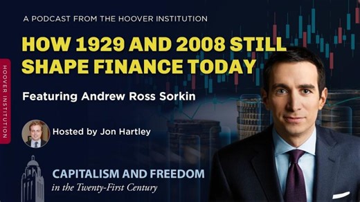 Two Crises, Lasting Impact: Andrew Ross Sorkin on How 1929 and 2008 Still Shape Finance | Hoover Institution, Stanford University