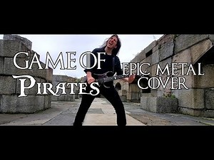 Game of Thrones/Pirates of the Caribbean (Epic Metal Cover)