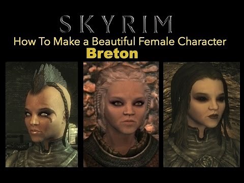Skyrim - How To Make a Beautiful Female Character - Breton (No Mods)