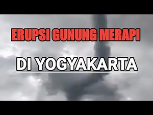 ERUPSI GUNUNG MERAPI DI YOGYAKARTA WASPADA LEVEL ( 2 )