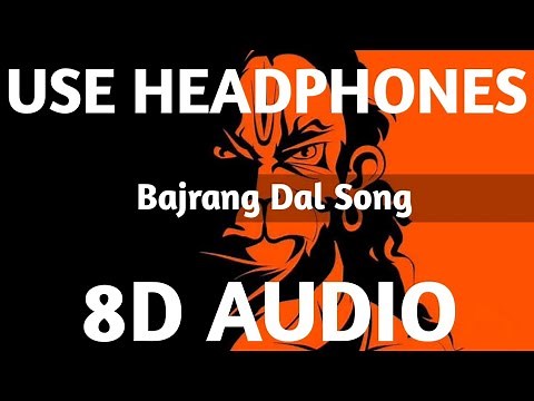 Bajrang Dal Song (8D AUDIO) | jai shree ram | chathrapati shivaji maharaj | Hindu song | 3d duniya